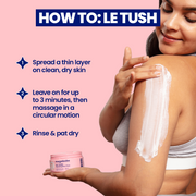Le Tush Butt Mask