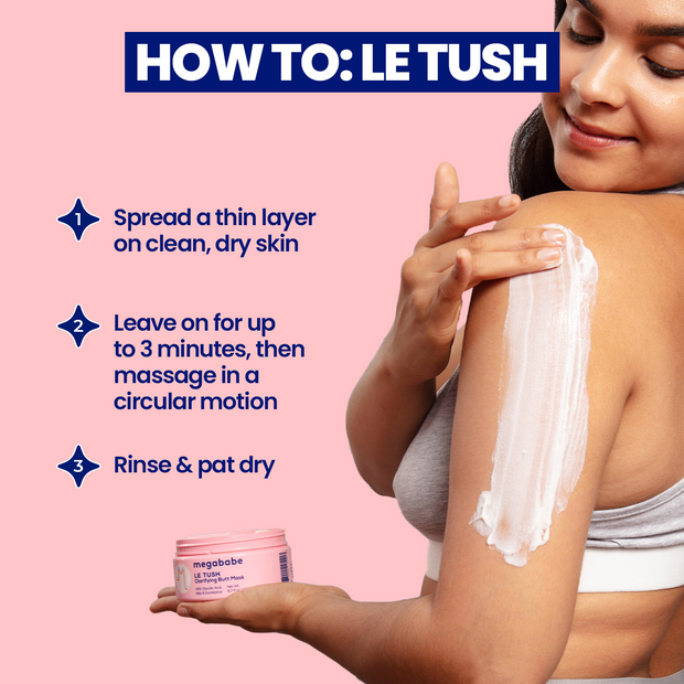 Le Tush Butt Mask
